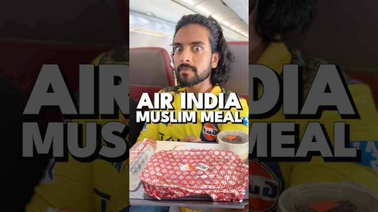 Air India Flight: A Culinary Experience with Unexpected Twists – Air India Gave Me A Muslim Meal But No Window Seat ✈️🍛